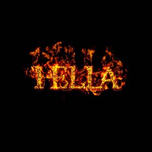 HELLA (Explicit)