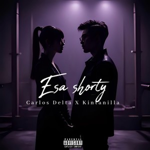 Esa Shorty (Explicit)