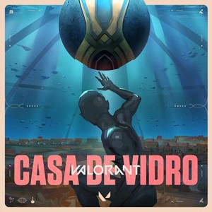 Casa De Vidro (feat. Victor Pozas, Moonsailor & Beatriz Silva) [Valorant Remix]