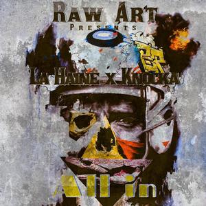 All in (Alles oder nix) (feat. La Haine) [Explicit]