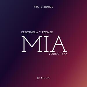 MIA (feat. CENTINELA & YOUNG IZAK) (Explicit)