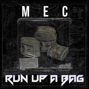 RUN UP A BAG