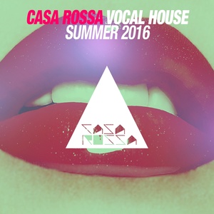 Casa Rossa - Vocal House - Club Anthems (Selected by Gary Caos)