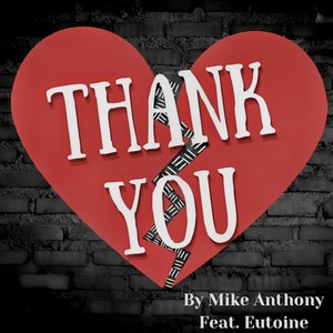 Mike Anthony - Thank You (Remix)