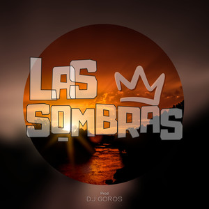 Las Sombras (Single)