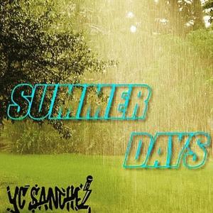 Summer Days (feat. YC Sanchez) [Explicit]