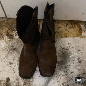 ROOTS TO MY BOOTS (Explicit)