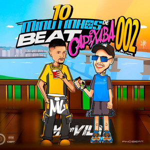 10 MINUTINHOS DE BEAT CAPIXABA 2 (Explicit)