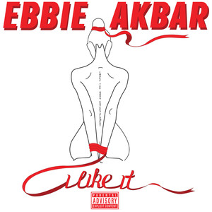 I Like It (Explicit)