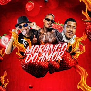 Morango do Amor (Explicit)
