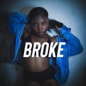 Broke (feat. SOS Dynamikz) [Triphop Version] [Explicit]