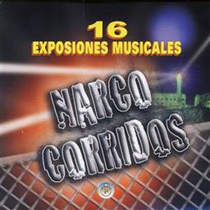 Narco Corridos - 16 Explosiones Musicales