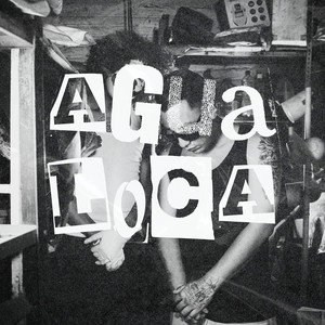 Agualoca (Explicit)