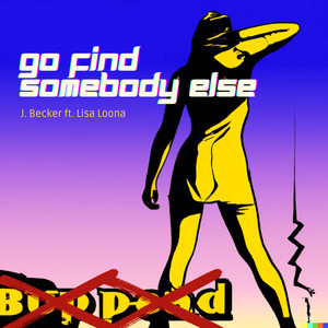 No Find Somebody Else