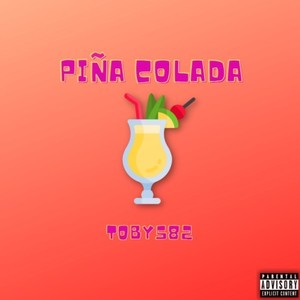 Piña Colada (Explicit)