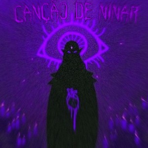 Canção De Ninar (Explicit)