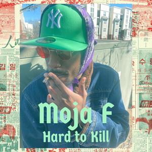 Hard to Kill (Explicit)