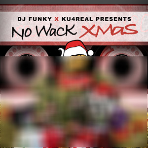 No Wack Xmas (Explicit)