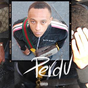 Perdu (Explicit)