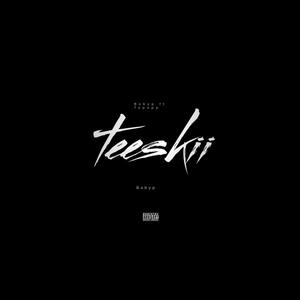 Teeskii (feat. Topopp)