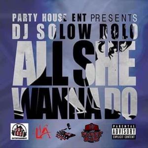 ALL SHE WANNA DO (Radio Edit) [Explicit]