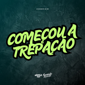 Começou a Trepação (Explicit)
