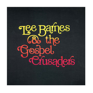 Lee Barnes & The Gospel Crusaders