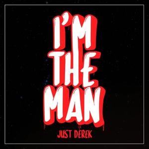 I'm the Man (Explicit)