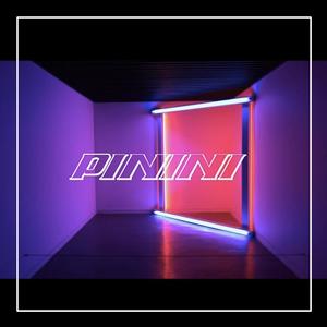 Pinini (feat. Goodwill, Orion Tailor & Cyber J)