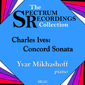 Charles Ives: Concord Sonata