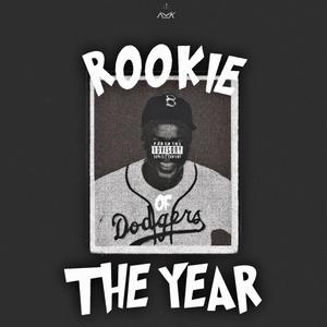 Rookie of the Year Freestyle (Explicit)