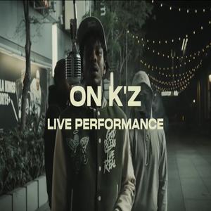 On Kz (Live Peformance|Explicit)