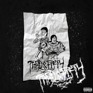 TTTRD & FIFTY (Explicit)
