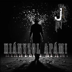Hiányzol Apám!