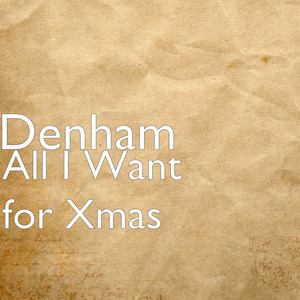 All I Want for Xmas (Explicit)