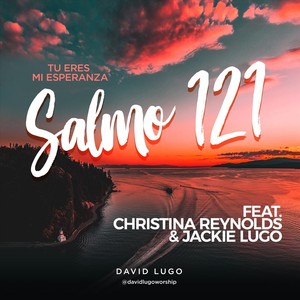 Salmo 121(Tu Eres Mi Esperanza)[feat. Christina Reynolds & Jackie Lugo]