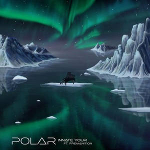 Polar (feat. Premanition)