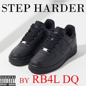 Step Harder (Explicit)