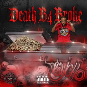 Death B4 Broke (Explicit)