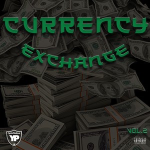 Currency Exchange, Vol. 2 - EP (Explicit)