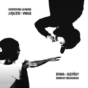 Cestičky(feat. Dreadsquad) (Explicit)