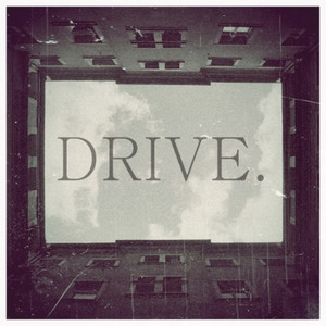 Drive.