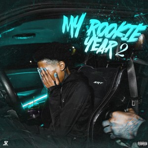 My Rookie Year 2 (Explicit)