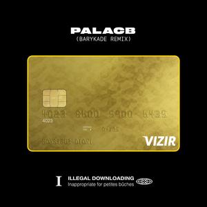 PALACB (BARYKADE Remix|Explicit)