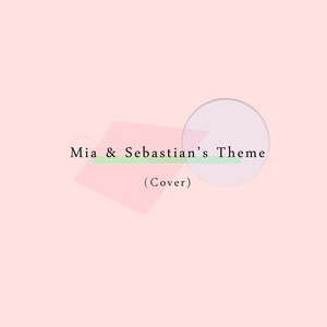 Mia & Sebastian's Theme (Cover)