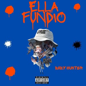 Ella Fundio (Explicit)