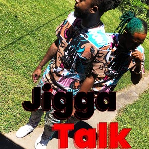 Jigga Talk Pt. 1 (Explicit)