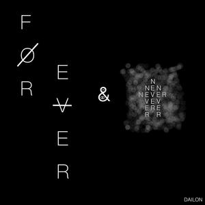 forever and never