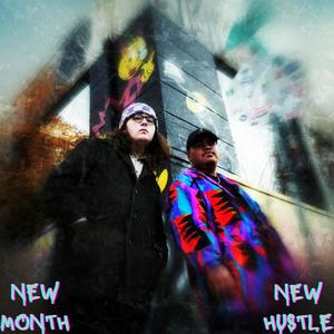 NEW MONTH NEW HUSTLE (feat. KiAN) (Explicit)
