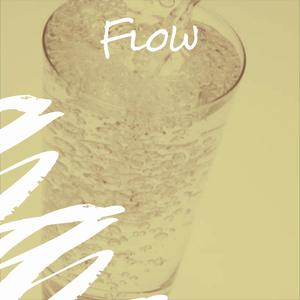 Flow